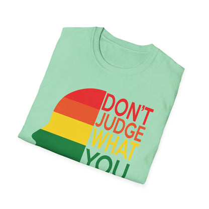 Pride Message Unisex T-Shirt - LGBTQ+ Pride Tee, Rainbow Graphic Shirt, Inclusive Fashion, Gift for Allies, Don't Judge Shirt