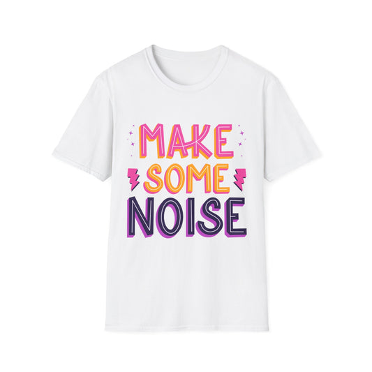 Make Some Noise Unisex Softstyle T-Shirt, Music Lovers Tee, Party Shirt, Gift for Friends, Festival Attire