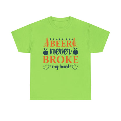 Beer Never Broke My Heart Tee, Funny Humor Shirt, Beer Lover Gift, Unisex Cotton T-Shirt, Party Apparel, Summer Fun