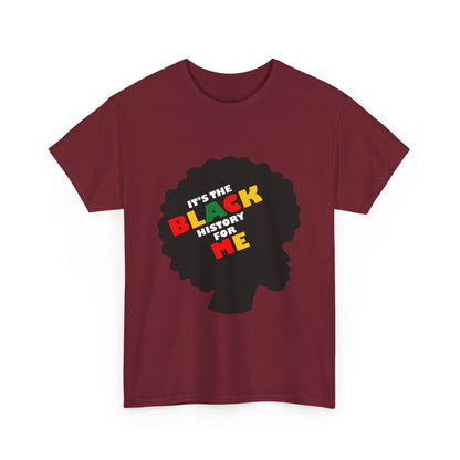 Celebratory Unisex Tee - It's the BLACK History for Me, Black History Month Shirt, Cultural Pride Tee, Affirmation T-Shirt, Gift for [...]