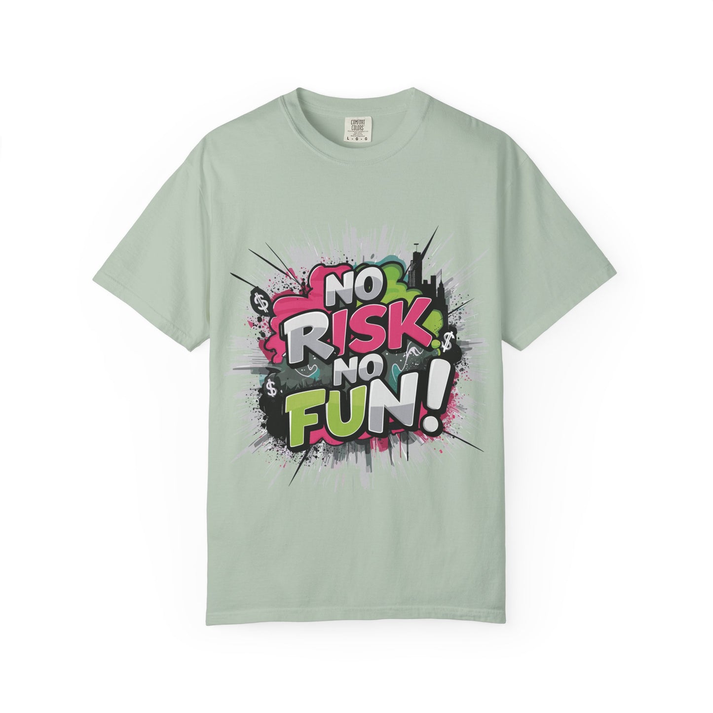 No Risk No Fun Garment-Dyed T-shirt, Casual Wear, Graphic Tee, Gift for Adventure Seekers, Everyday Comfort, Unisex Apparel
