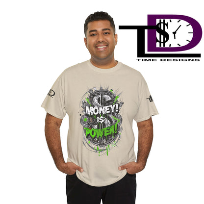 Money Power Unisex Heavy Cotton Tee | Statement Shirt, Motivational Apparel, Gift for Him, Streetwear, Casual T-Shirt