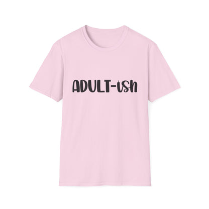 Funny Adult-ish Unisex Softstyle T-Shirt – Perfect Gift for New Adults