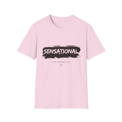 Unisex Softstyle T-Shirt - Sensational Graphic Tee, Casual Wear, Gift for Friends, Everyday Fashion, Motivational Message