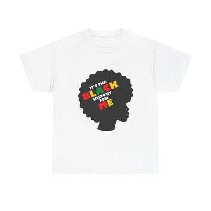 Celebratory Unisex Tee - It's the BLACK History for Me, Black History Month Shirt, Cultural Pride Tee, Affirmation T-Shirt, Gift for [...]