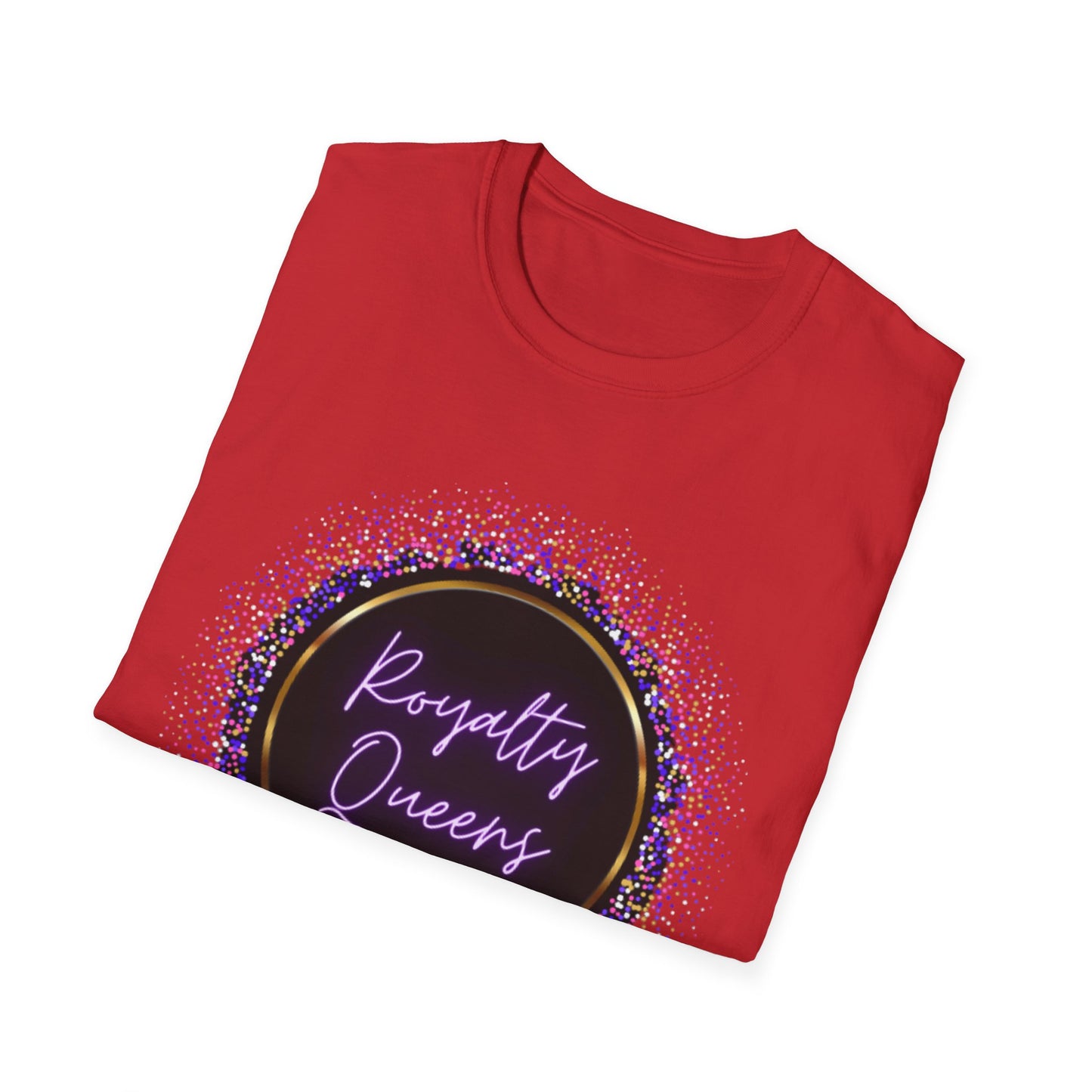 Royalty Queen Unisex Softstyle T-Shirt - Celebrate Empowerment, Perfect Gift for Queens, Birthday, Party, Casual Wear, Inspirational Tee