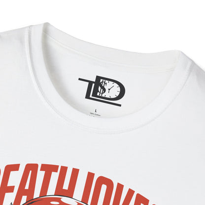 Funny Graphic Tee, Unisex Humor Shirt, Gift for Jokesters, Death Jokes Design, Comfortable Casual Wear