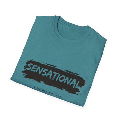 Unisex Softstyle T-Shirt - Sensational Graphic Tee, Casual Wear, Gift for Friends, Everyday Fashion, Motivational Message
