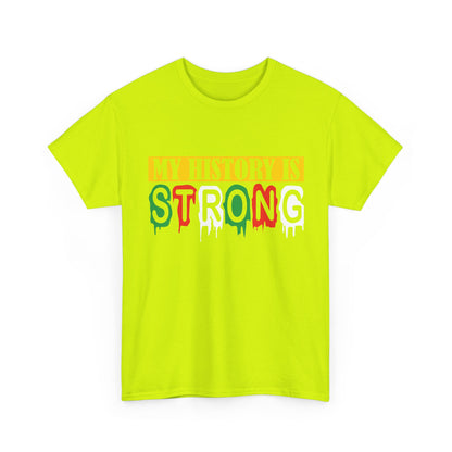 Empowerment Unisex Heavy Cotton Tee | My History Is Strong, Inspirational Shirt, Affirmation Tee, Black History Month Tee, Gift for [...]