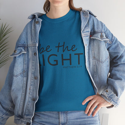 Be the Light Unisex Heavy Cotton Tee - Inspirational Faith Shirt