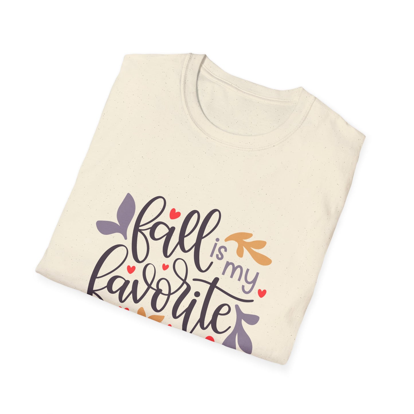 Fall is My Favorite Season Unisex T-Shirt | Autumn Tee, Seasonal Gift, Cozy Wear, Thanksgiving Apparel, Fall Fashion