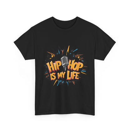 Hip Hop Is My Life Unisex Heavy Cotton Tee, Music Lover Gift, Streetwear T-Shirt, Cool Graphic Tee, Youthful Style, Everyday Casual Wear