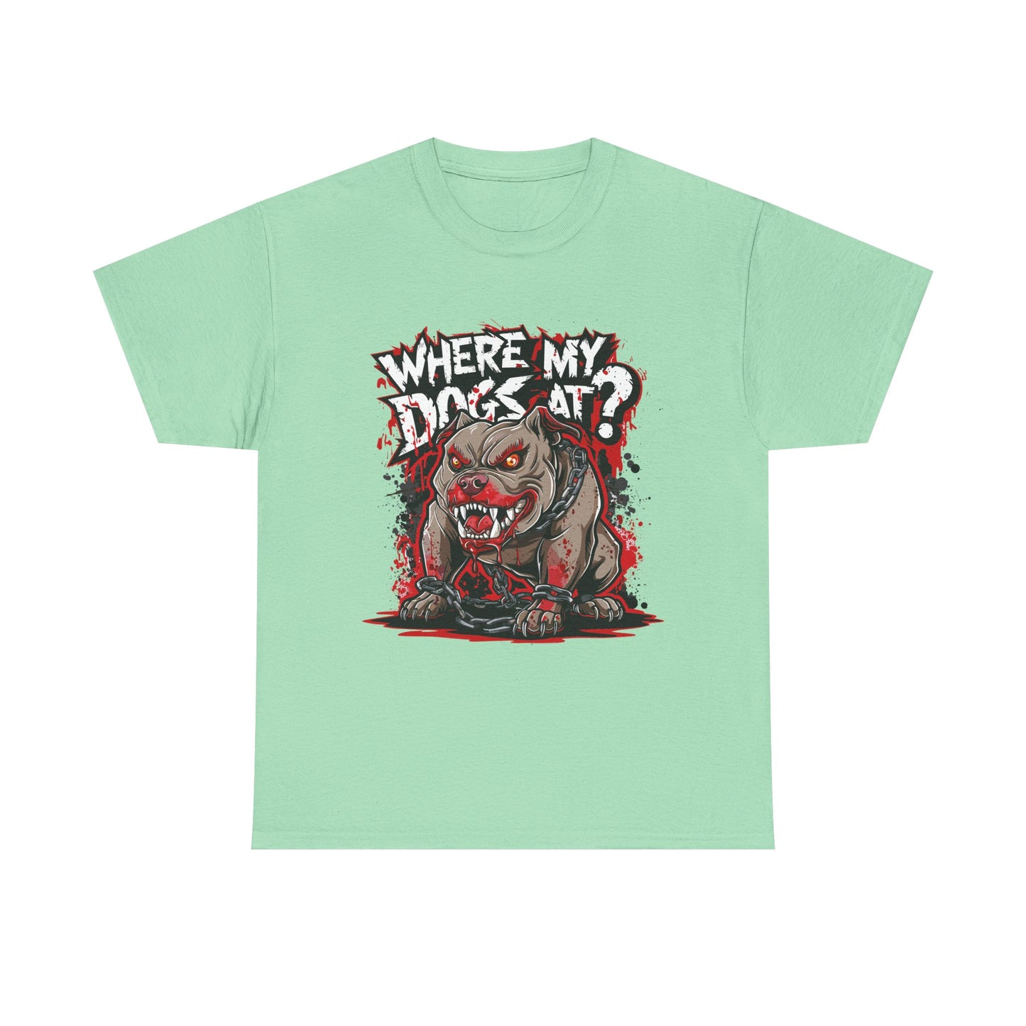 Unisex Graphic Tee - "Where My Dogs At?" Horror Style, Perfect for Halloween, Dog Lovers, Casual Wear