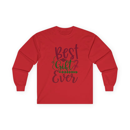 Best Gift Ever Long Sleeve Tee, Christmas Gift, Holiday Apparel, Unisex Tee, Cozy Shirt, Gift for Him/Her