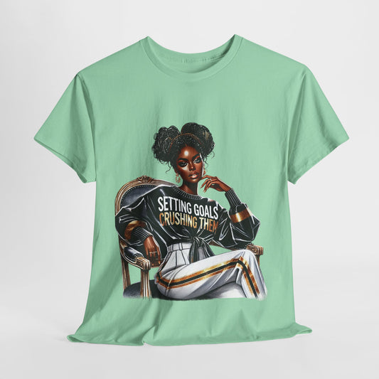Motivational Tee - Setting Goals & Crushing Them - Unisex Heavy Cotton Shirt