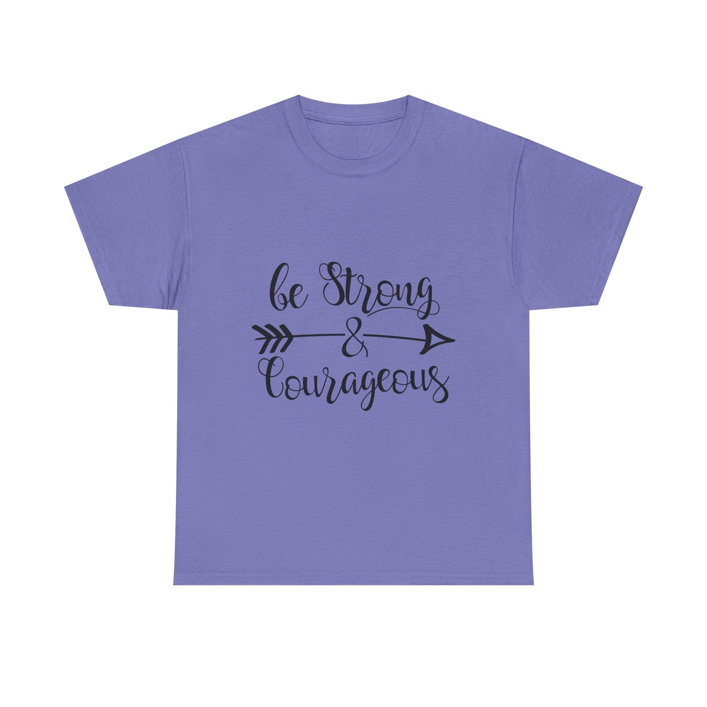 Be Strong & Courageous Unisex Heavy Cotton Tee