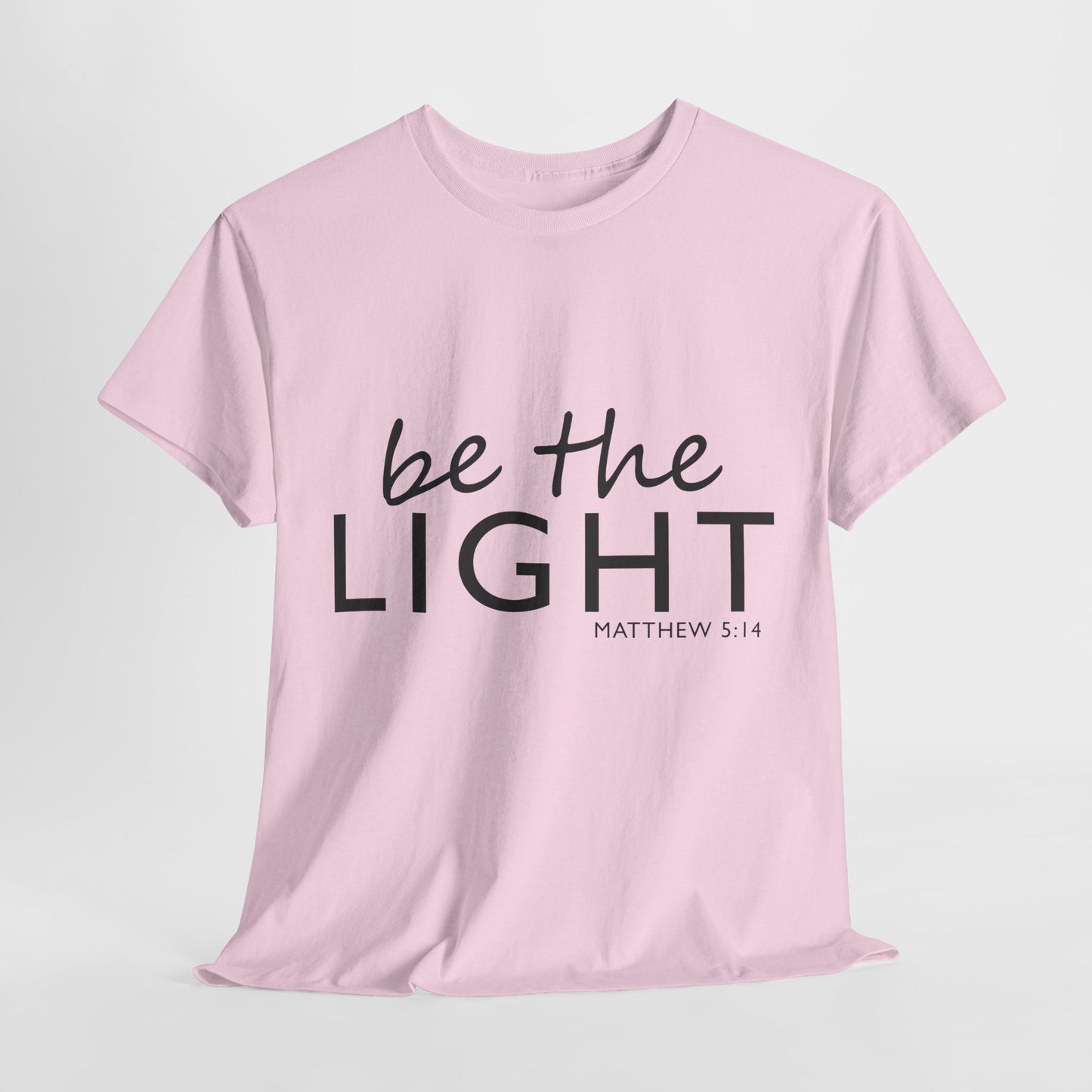 Be the Light Unisex Heavy Cotton Tee - Inspirational Faith Shirt