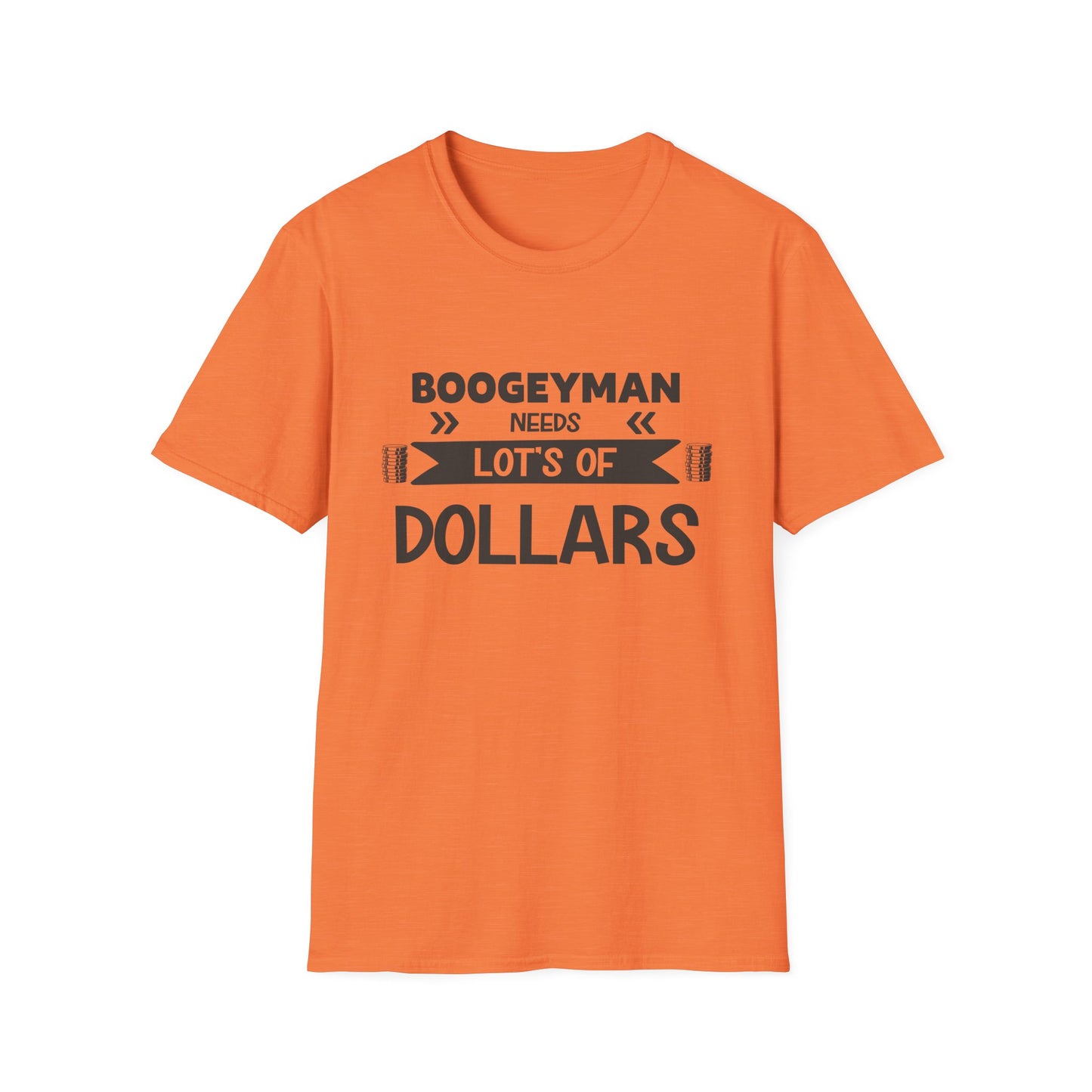 Funny Boogeyman T-Shirt - "Needs Lots of Dollars" Unisex Graphic Tee for Halloween & Party Wear