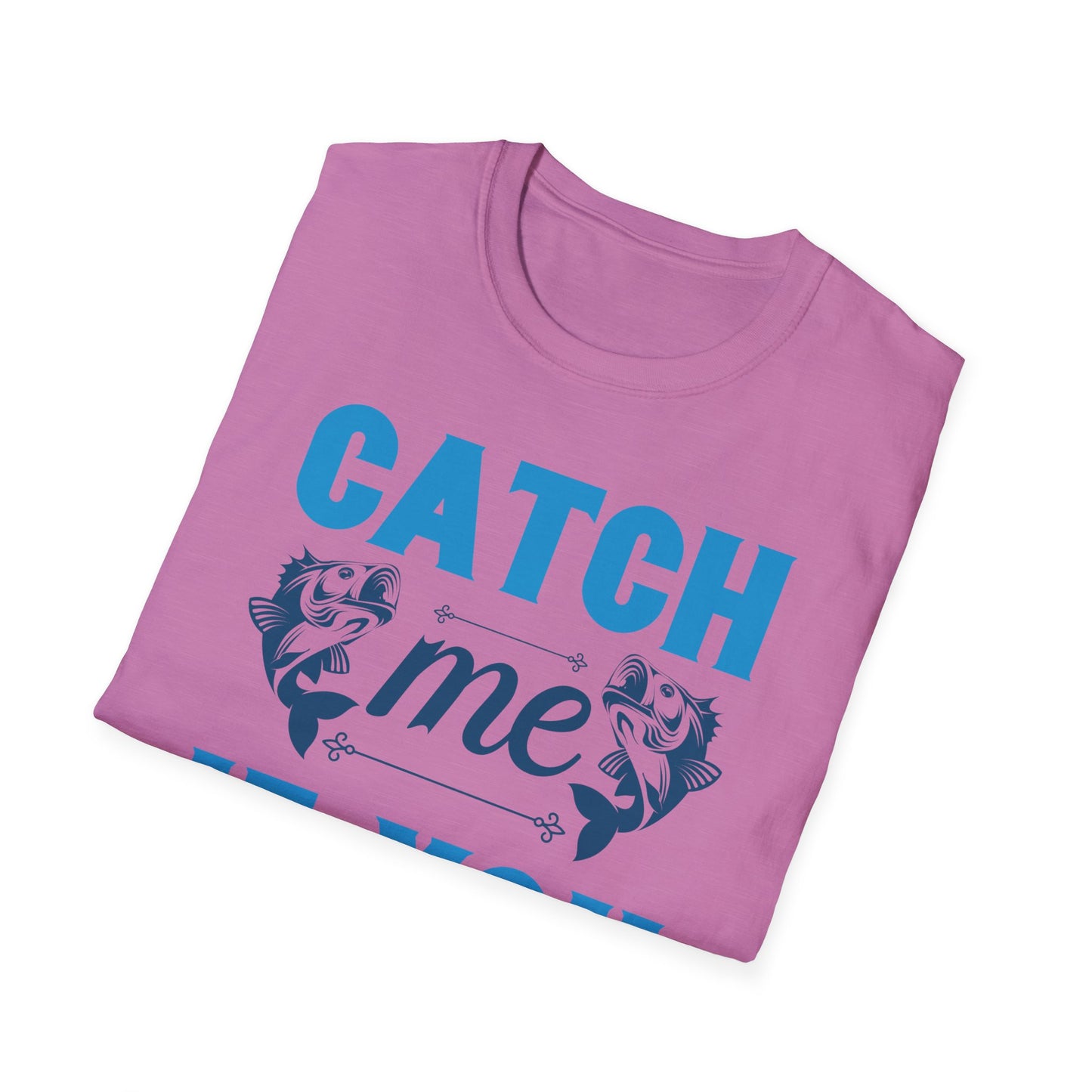 Catch Me If You Can Unisex Softstyle T-Shirt, Funny Tee, Gift for Game Lovers, Casual Wear, Birthday Gift, Graphic T-Shirt