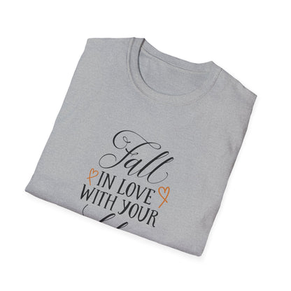 Fall In Love With Your Life T-Shirt - Unisex Softstyle Tee, Motivational Shirt, Inspirational Gift, Casual Wear, Everyday Comfort