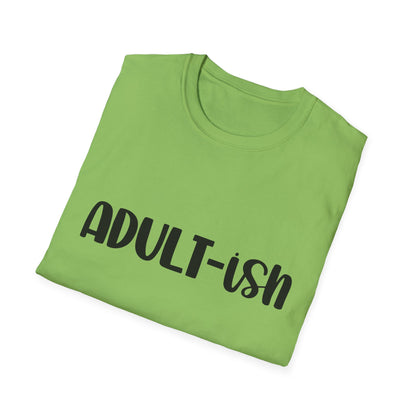 Funny Adult-ish Unisex Softstyle T-Shirt – Perfect Gift for New Adults