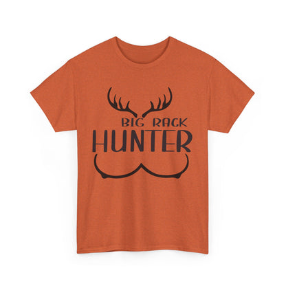 Hunting Humor Tee, Big Rack Hunter, Funny Hunter Shirt, Outdoor Apparel, Gift for Hunting Enthusiasts