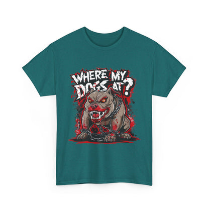 Unisex Graphic Tee - "Where My Dogs At?" Horror Style, Perfect for Halloween, Dog Lovers, Casual Wear