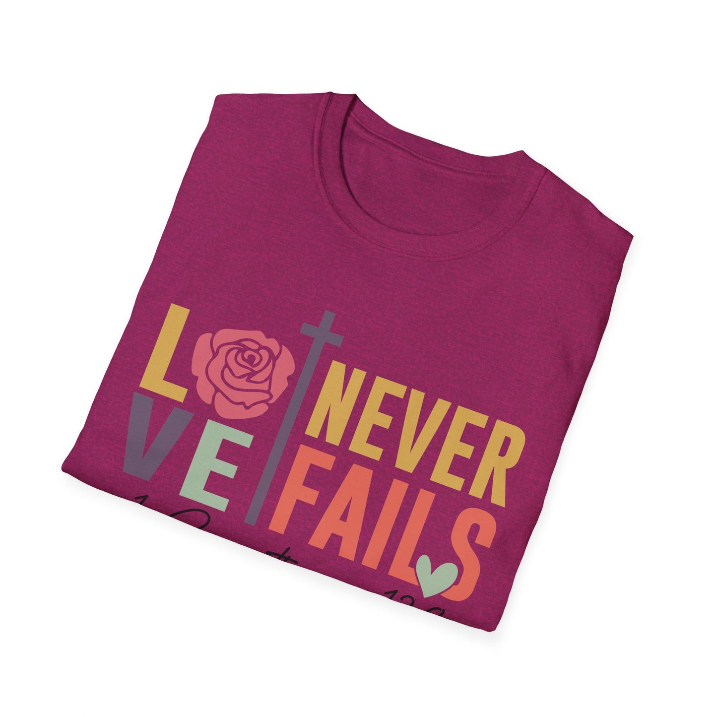 Faith-Inspired Unisex T-Shirt - "Love Never Fails" - Christian Apparel, Gift for Friends, Inspirational Wear, Bible Verse Tee