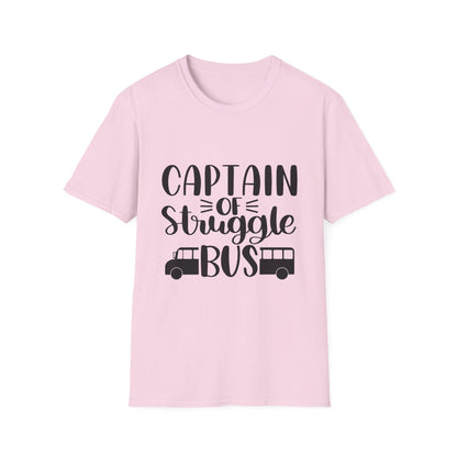 Captain of the Struggle Bus Unisex Softstyle T-Shirt