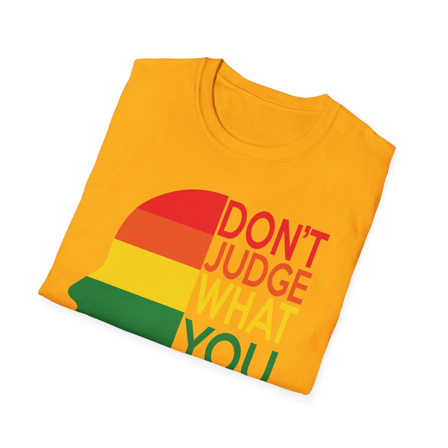 Pride Message Unisex T-Shirt - LGBTQ+ Pride Tee, Rainbow Graphic Shirt, Inclusive Fashion, Gift for Allies, Don't Judge Shirt