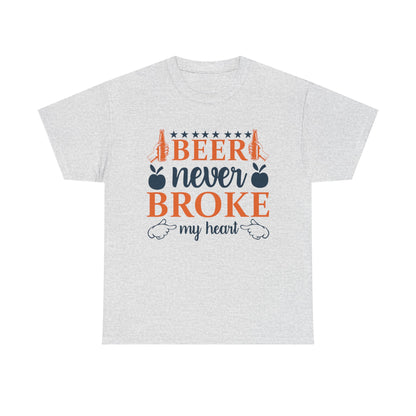 Beer Never Broke My Heart Tee, Funny Humor Shirt, Beer Lover Gift, Unisex Cotton T-Shirt, Party Apparel, Summer Fun
