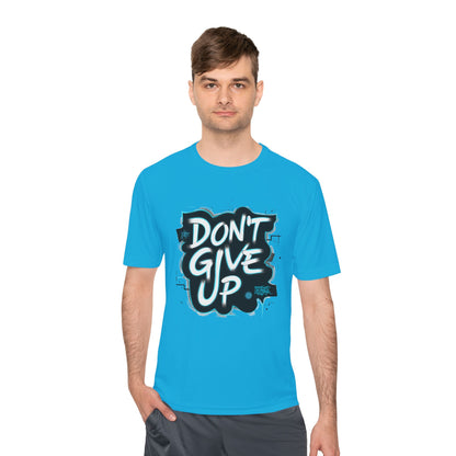 Motivational Wicking Tee – Don't Give Up, Gym Shirt, Fitness Apparel, Inspirational Top, Workout Gear, Casual Wear