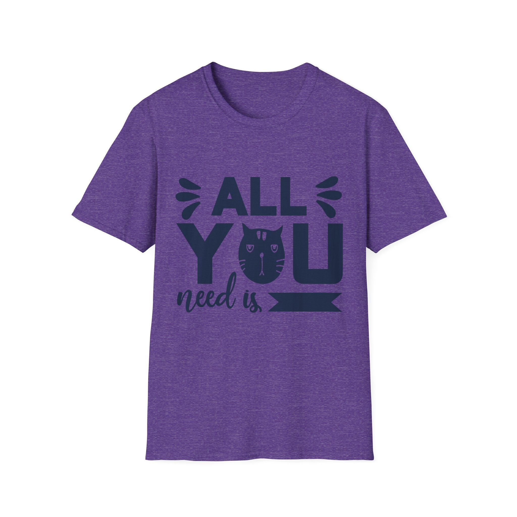 All You Need Is Cat Unisex Softstyle T-Shirt | Cute Cat Lover Tee, Gift for Pet Owners, Funny Cat T-Shirt, Cat-Themed Apparel, Birthday Gift