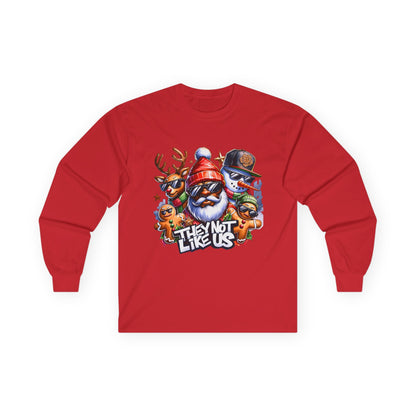 Long Sleeve Tee — Festive 'They Not Like Us' Holiday Crew (Santa & Reindeer Graphic)