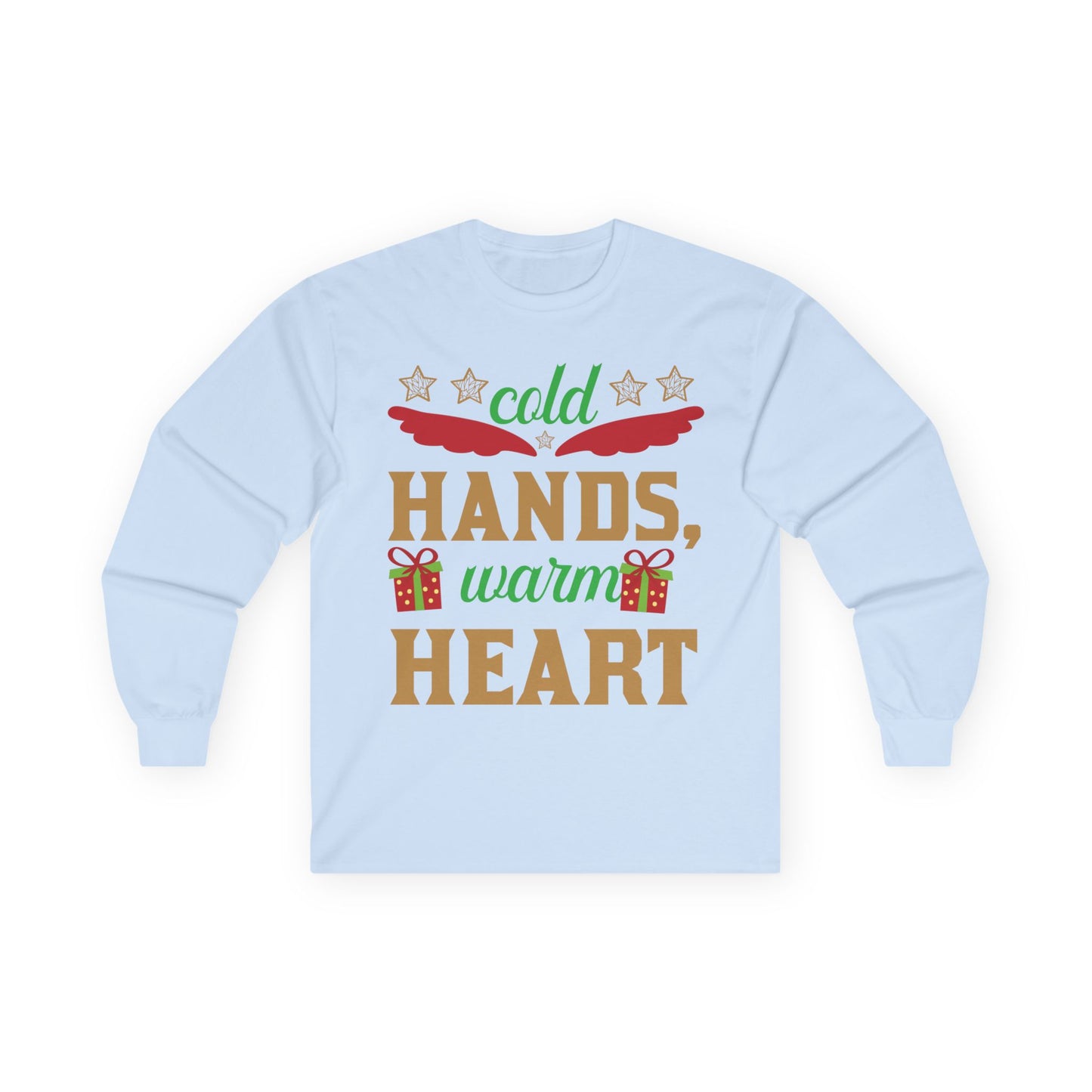 Unisex Long Sleeve Tee - "Cold Hands, Warm Heart" - Cozy Shirt, Holiday Gift, Winter Fashion, Xmas Apparel, Warm Wishes