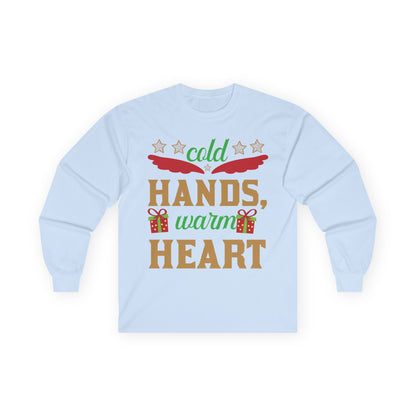 Unisex Long Sleeve Tee - "Cold Hands, Warm Heart" - Cozy Shirt, Holiday Gift, Winter Fashion, Xmas Apparel, Warm Wishes