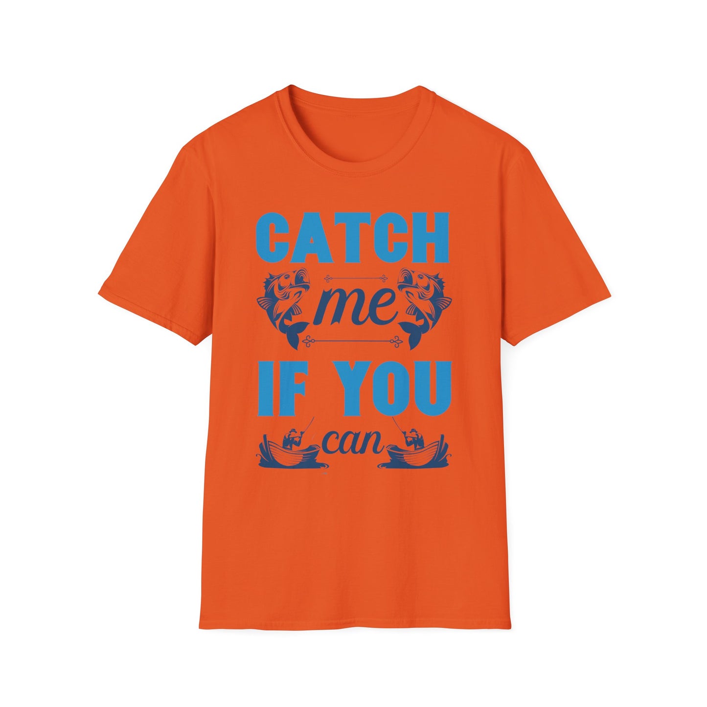 Catch Me If You Can Unisex Softstyle T-Shirt, Funny Tee, Gift for Game Lovers, Casual Wear, Birthday Gift, Graphic T-Shirt