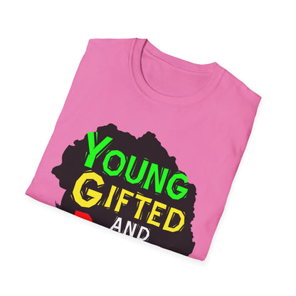 Empowerment Unisex T-Shirt, Young Gifted and Black Graphic Tee, Black History Month Gift, Inspirational Apparel, Casual Everyday Wear