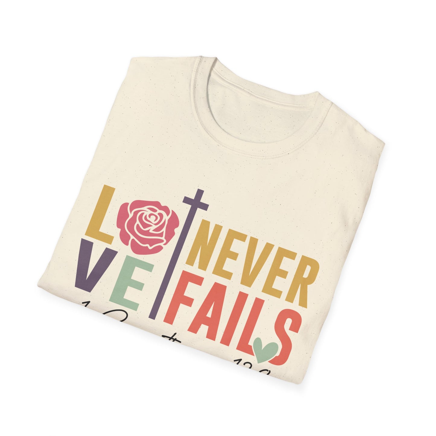 Faith-Inspired Unisex T-Shirt - "Love Never Fails" - Christian Apparel, Gift for Friends, Inspirational Wear, Bible Verse Tee