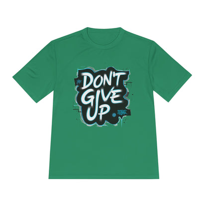 Motivational Wicking Tee – Don't Give Up, Gym Shirt, Fitness Apparel, Inspirational Top, Workout Gear, Casual Wear