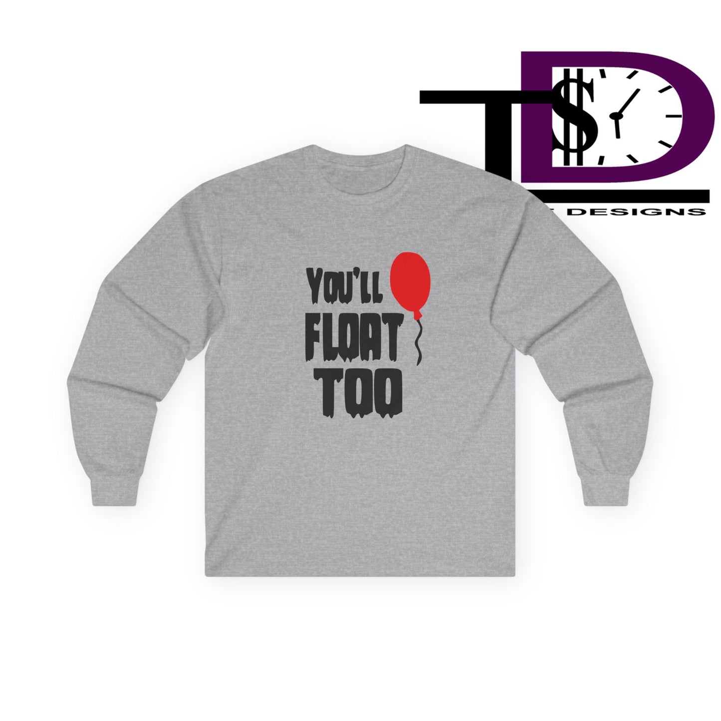 Spooky Long Sleeve Tee - You'll Float Too, Halloween Costume, Horror Lover Clothing, Unisex T-Shirt, Gift Idea