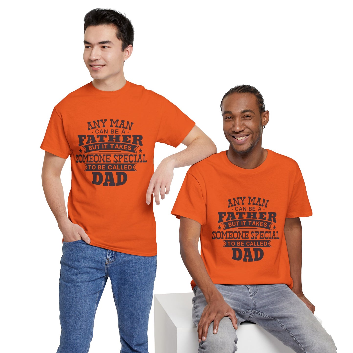 Father's Day Unisex Heavy Cotton Tee - 'Any Man Can Be A Father, But It Takes Someone Special To Be Called Dad'