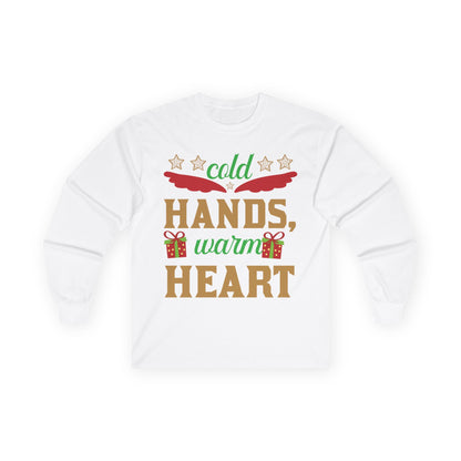 Unisex Long Sleeve Tee - "Cold Hands, Warm Heart" - Cozy Shirt, Holiday Gift, Winter Fashion, Xmas Apparel, Warm Wishes