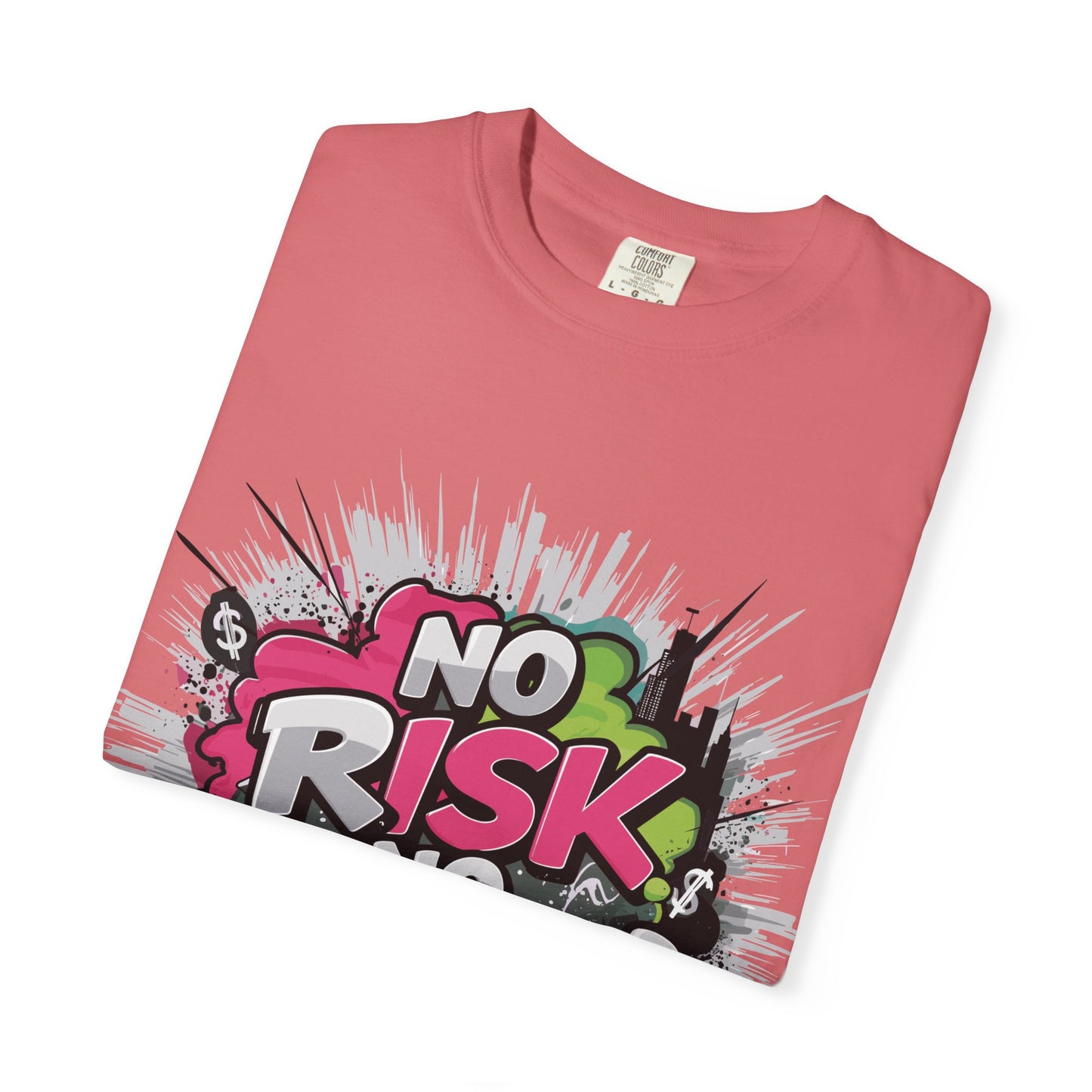 No Risk No Fun Garment-Dyed T-shirt, Casual Wear, Graphic Tee, Gift for Adventure Seekers, Everyday Comfort, Unisex Apparel