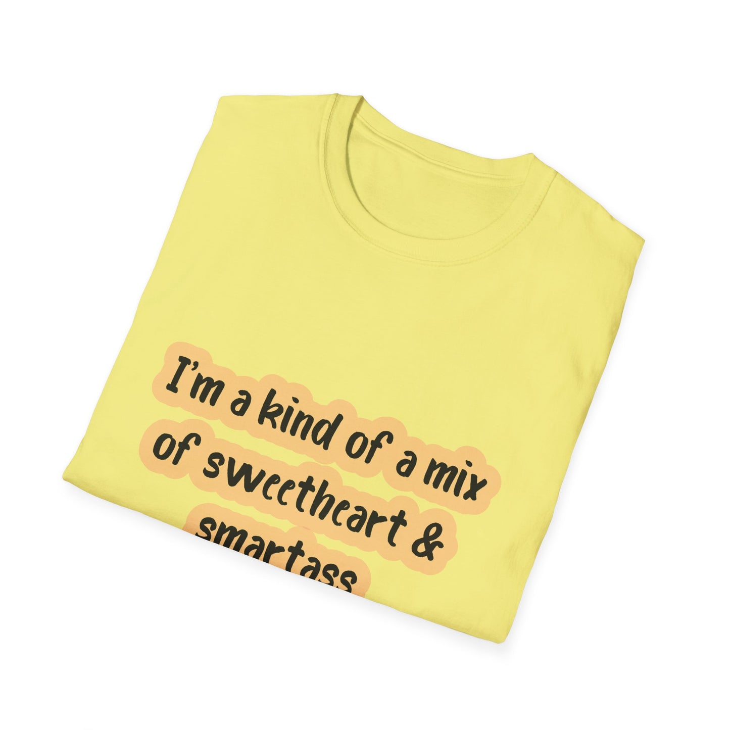 Funny Quote Unisex Softstyle T-Shirt - "I'm a mix of sweetheart & smartass"