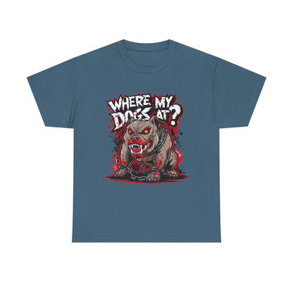 Unisex Graphic Tee - "Where My Dogs At?" Horror Style, Perfect for Halloween, Dog Lovers, Casual Wear