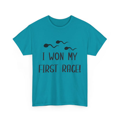 I Won My First Race! Unisex Heavy Cotton Tee - Fun Sperm Motif for New Dads and Celebrations