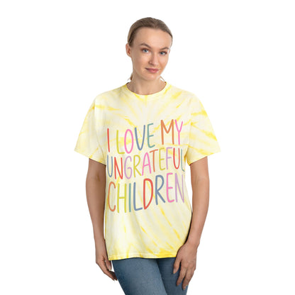 Cheerful Tie-Dye Tee: 'I Love My Ungrateful Children'