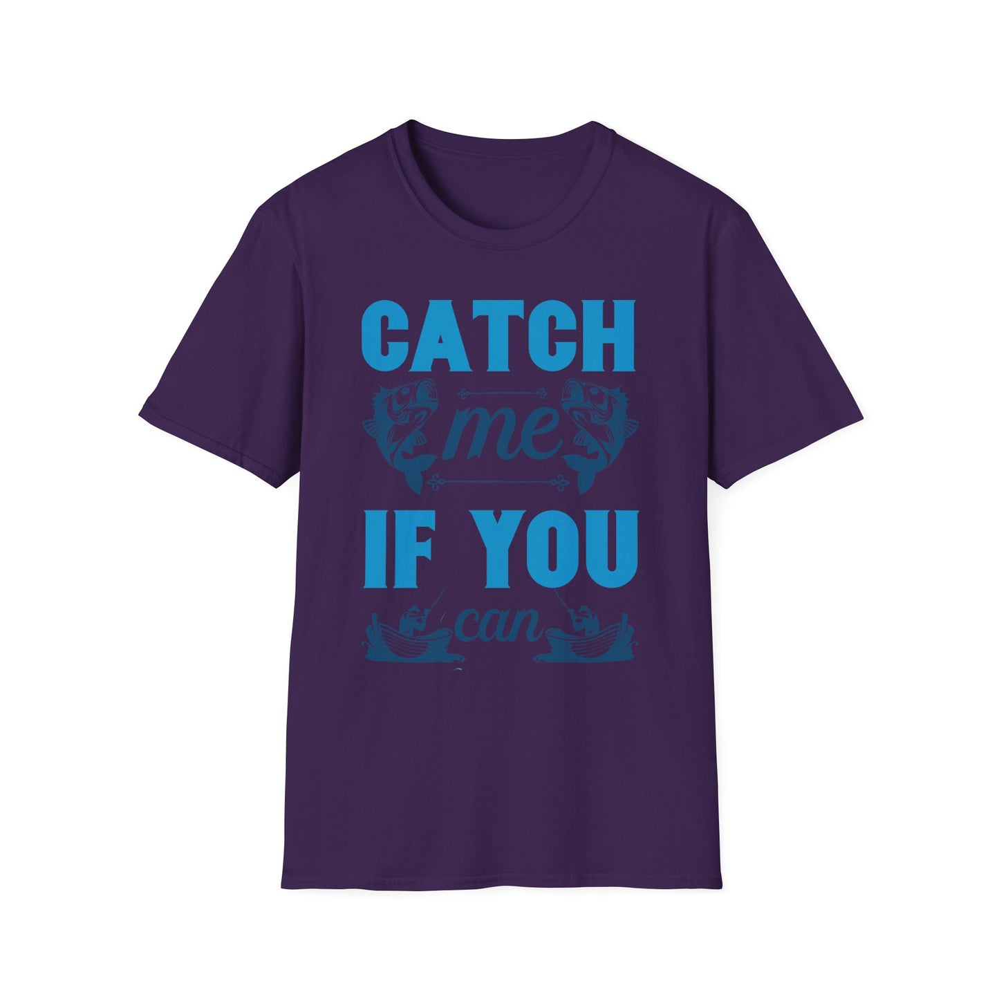 Catch Me If You Can Unisex Softstyle T-Shirt, Funny Tee, Gift for Game Lovers, Casual Wear, Birthday Gift, Graphic T-Shirt