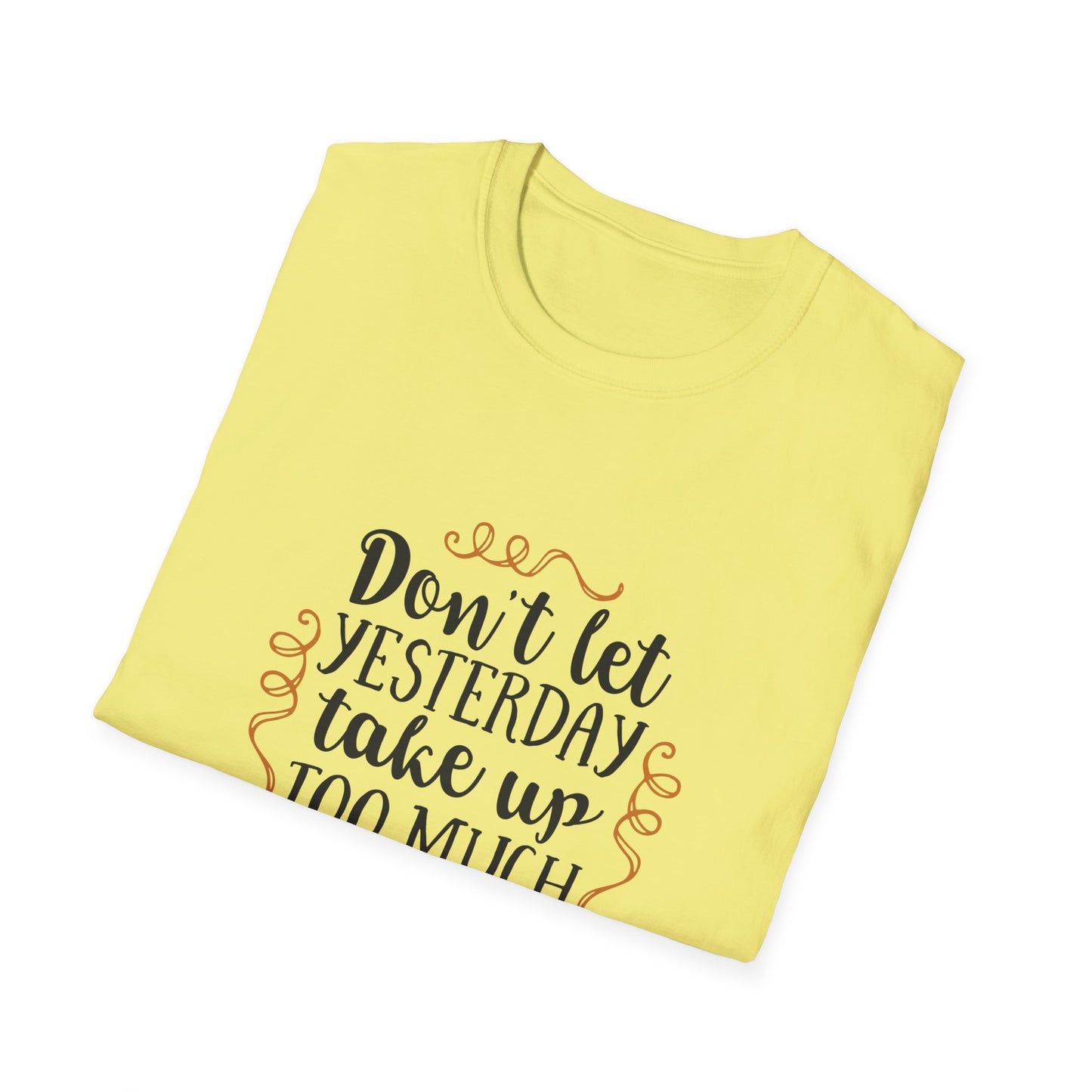 Inspirational Quote T-Shirt - Motivational Tee, Gift for Friends, Daily Reminder Shirt, Casual Wear, Positive Vibes